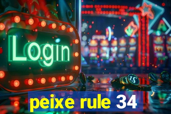 peixe rule 34